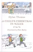 Navidad infantil en Gales - Child's Christmas in Wales