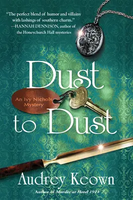 Dust to Dust: Un misterio de Ivy Nichols - Dust to Dust: An Ivy Nichols Mystery