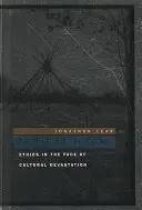 Esperanza radical: la ética ante la devastación cultural - Radical Hope: Ethics in the Face of Cultural Devastation