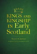 Reyes y Realeza en la Escocia Primitiva - Kings and Kingship in Early Scotland