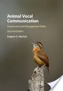 Comunicación vocal animal: Evaluación y funciones directivas - Animal Vocal Communication: Assessment and Management Roles