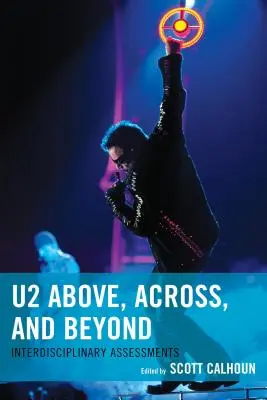 U2 Above, Across, and Beyond: Evaluaciones interdisciplinarias - U2 Above, Across, and Beyond: Interdisciplinary Assessments