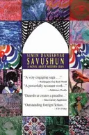 Savushun: Una novela sobre el Irán moderno - Savushun: A Novel about Modern Iran