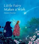 La pequeña hada pide un deseo - Little Fairy Makes a Wish