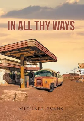 En todos tus caminos - In All Thy Ways