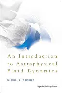 Introducción a la dinámica de fluidos astrofísicos - An Introduction to Astrophysical Fluid Dynamics