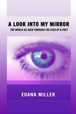 Una mirada en mi espejo - A Look Into My Mirror