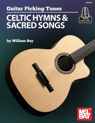 Guitar Picking Tunes - Himnos Celtas y Canciones Sagradas - Guitar Picking Tunes - Celtic Hymns & Sacred Songs