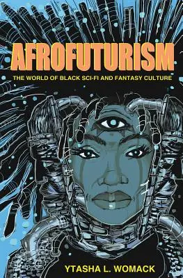 Afrofuturismo - Afrofuturism