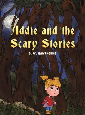 Addie y las historias de miedo - Addie and the Scary Stories