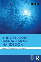 Manual de gestión por categorías - The Category Management Handbook