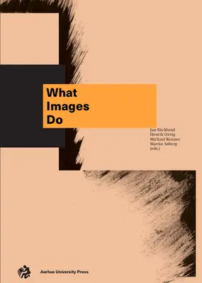 Lo Que Hacen Las Imágenes - What Images Do