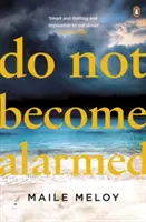 No te alarmes - Do Not Become Alarmed