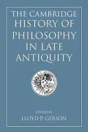 La Historia de Cambridge de la Filosofía en la Antigüedad Tardía - The Cambridge History of Philosophy in Late Antiquity