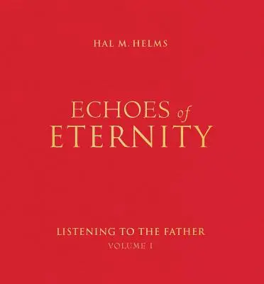 Ecos de la eternidad, volumen 1 - Echoes of Eternity, Volume 1