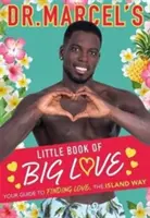 El pequeño libro del Dr. Marcel sobre el gran amor - El Dr. Marcel, estrella revelación de Love Island de este año, te trae su guía definitiva para encontrar el amor, la isla... - Dr. Marcel's Little Book of Big Love - Breakout star of this year's Love Island, Dr. Marcel brings you his ultimate guide to finding love, the island