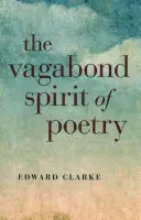 El espíritu vagabundo de la poesía - The Vagabond Spirit of Poetry