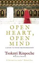 Corazón abierto, mente abierta - Guía para la transformación interior - Open Heart, Open Mind - A Guide to Inner Transformation