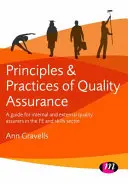 Principios y prácticas de la garantía de calidad: A Guide for Internal and External Quality Assurers in the Fe and Skills Sector (Principios y prácticas de la garantía de calidad: guía para responsables internos y externos de la calidad en el sector de la educación y la formación) - Principles and Practices of Quality Assurance: A Guide for Internal and External Quality Assurers in the Fe and Skills Sector