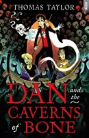 Dan y las cavernas de hueso - Dan and the Caverns of Bone