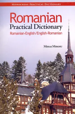 Diccionario práctico de rumano - Romanian Practical Dictionary