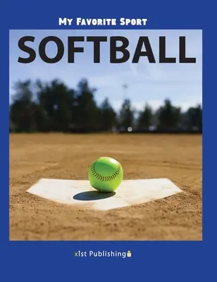 Mi deporte favorito Softball - My Favorite Sport: Softball