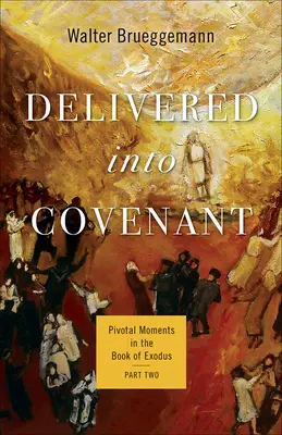 Entregados a la Alianza - Delivered into Covenant