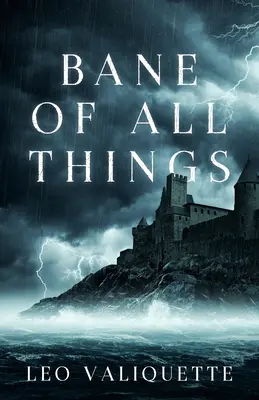 La perdición de todas las cosas - Bane of All Things