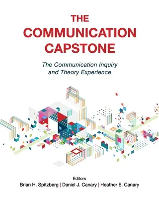 La asignatura de Comunicación: La experiencia de investigación y teoría de la comunicación - The Communication Capstone: The Communication Inquiry and Theory Experience