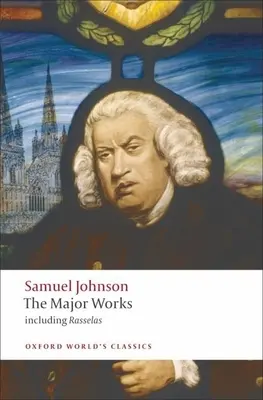 Samuel Johnson: Las principales obras - Samuel Johnson: The Major Works