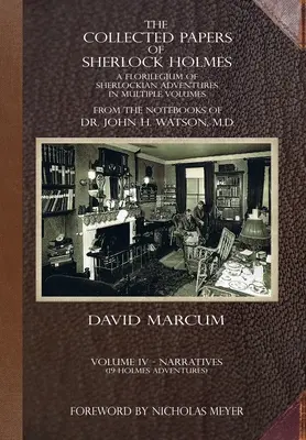 The Collected Papers of Sherlock Holmes - Volumen 4: Un florilegio de aventuras sherlockianas en varios volúmenes - The Collected Papers of Sherlock Holmes - Volume 4: A Florilegium of Sherlockian Adventures in Multiple Volumes