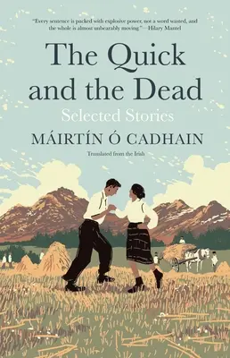 El Rápido y el Muerto: Historias Seleccionadas - The Quick and the Dead: Selected Stories