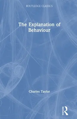 La explicación del comportamiento - The Explanation of Behaviour