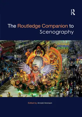 The Routledge Companion to Scenography (El compañero Routledge de la escenografía) - The Routledge Companion to Scenography