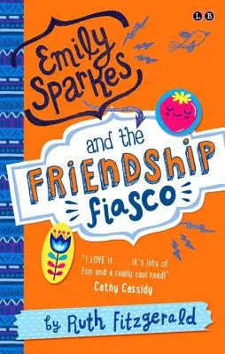 Emily Sparkes y el fiasco de la amistad: Libro 1 - Emily Sparkes and the Friendship Fiasco: Book 1