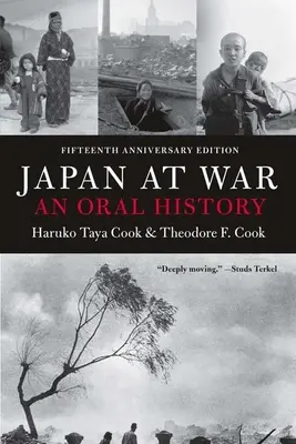 Japón en guerra: una historia oral - Japan at War: An Oral History