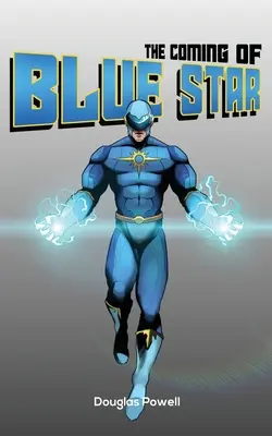 El advenimiento de Blue Star - The Coming of Blue Star