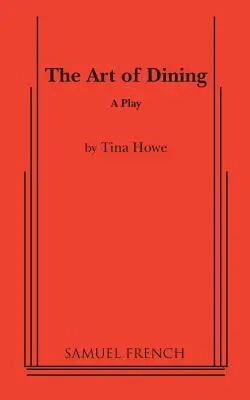 El arte de comer - The Art of Dining