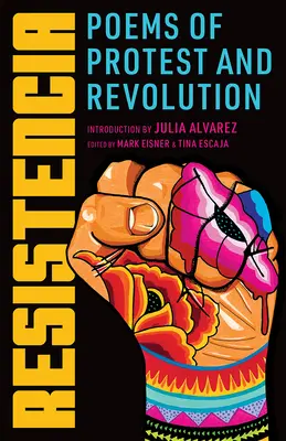 Resistencia: Poemas de protesta y revolución - Resistencia: Poems of Protest and Revolution