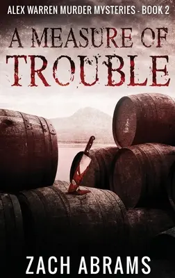 Una Medida de Problemas - A Measure of Trouble