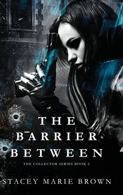 La barrera entre - The Barrier Between