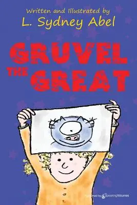 Gruvel el Grande - Gruvel the Great