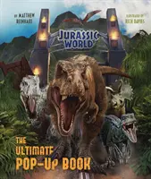 Jurassic World - El mejor libro desplegable - Jurassic World - The Ultimate Pop-Up Book