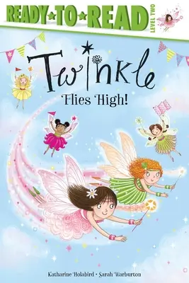 Twinkle vuela alto - Twinkle Flies High!