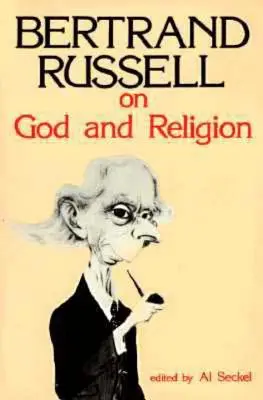 Bertrand Russell über Gott und Religion - Bertrand Russell on God and Religion