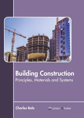 Construcción de edificios: Principios, materiales y sistemas - Building Construction: Principles, Materials and Systems