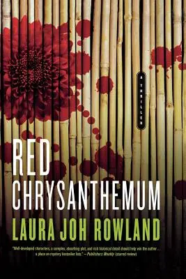 El crisantemo rojo: Un thriller - Red Chrysanthemum: A Thriller