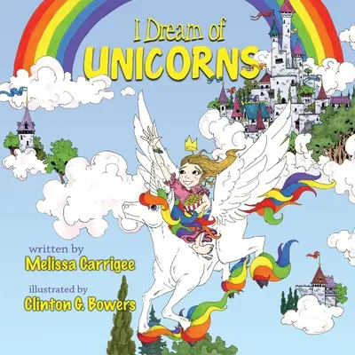 Sueño con unicornios - I Dream of Unicorns