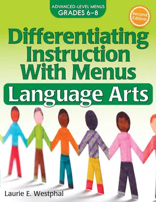 Enseñanza diferenciada con menús: Lengua y literatura (6º-8º curso) - Differentiating Instruction with Menus: Language Arts (Grades 6-8)