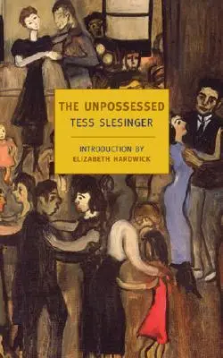 The Unpossessed: Una novela de los años treinta - The Unpossessed: A Novel of the Thirties